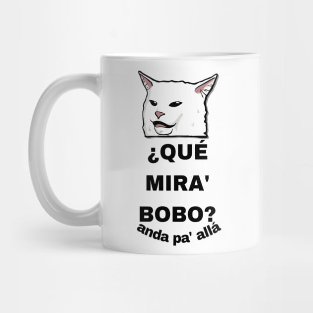 CAT SAYS QUE MIRA BOBO by stark.shop